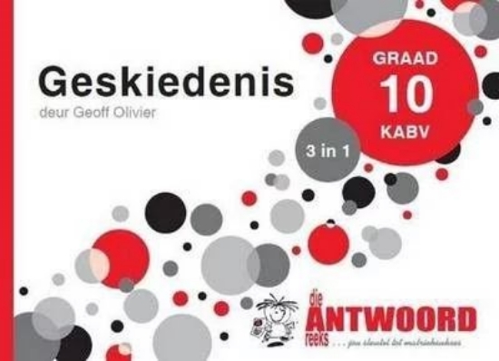 Picture of Die Antwoord-Reeks Graad 10 geskiedenis 3in1 KABV