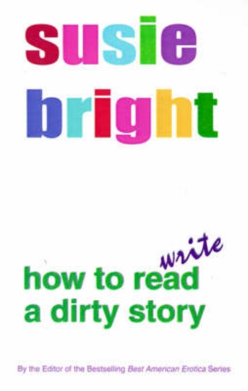Picture of How to Read Write a Dirty Story