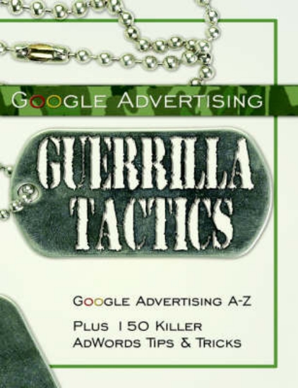 Picture of Google Advertising Guerrilla Tactics