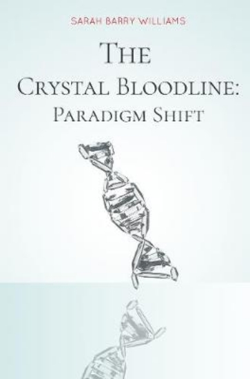 Picture of The Crystal Bloodline: Paradigm Shift