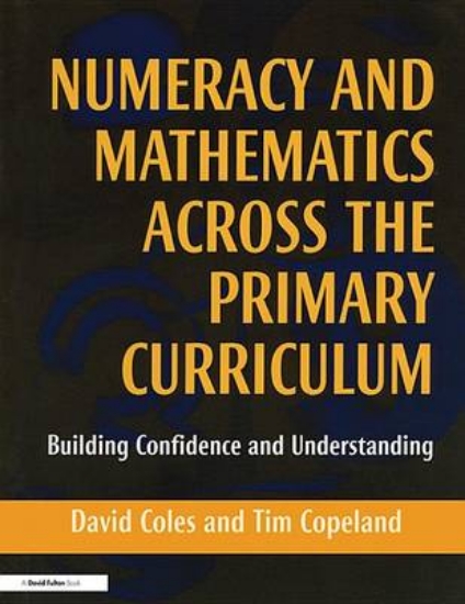 Picture of Numeracy and Mathematics Across the Primary Curric