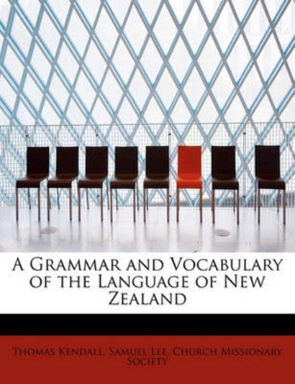 Picture of A Grammar and Vocabulary of the Language of New Ze