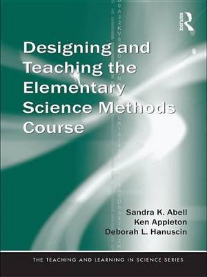 Picture of Designing and Teaching the Elementary Science Meth