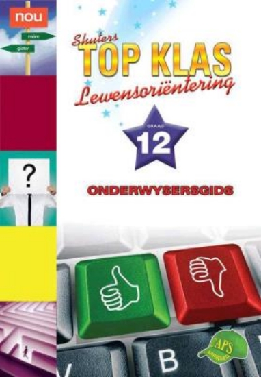 Picture of Top Klas Lewensorienteering Graad 12 Onderwysersgi