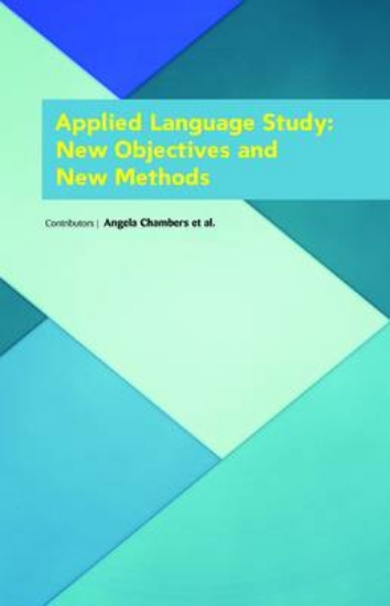 Picture of Applied Language Study: New Objectives and New Met