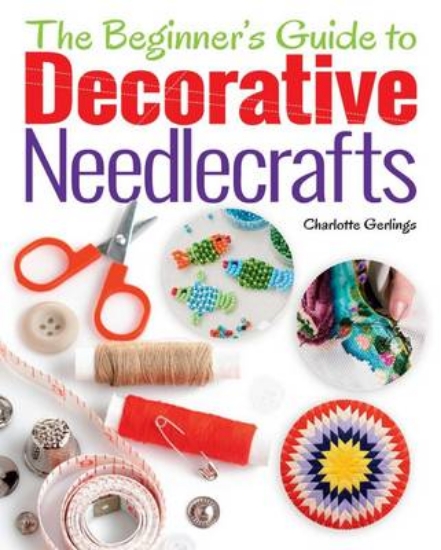 Picture of The Beginner's Guide to Decorative Needlecrafts