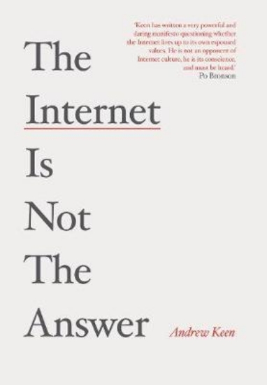 Picture of The Internet is Not the Answer