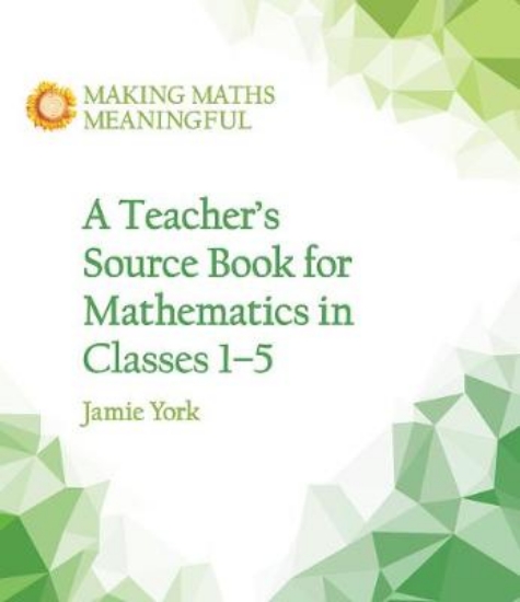 Picture of A Teacher's Source Book for Mathematics in Classes