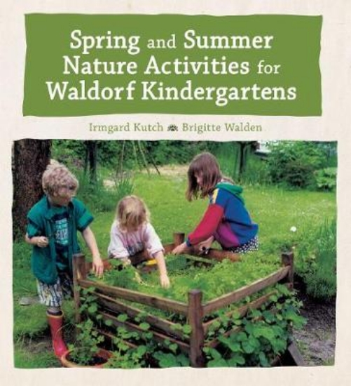 Picture of Spring and Summer Nature Activities for Waldorf Ki