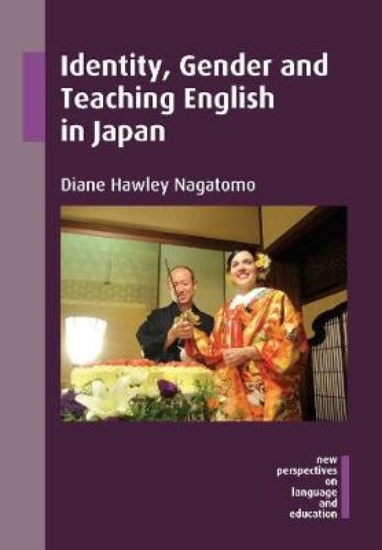 Picture of Identity, Gender and Teaching English in Japan
