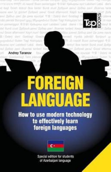 Picture of Foreign Language - How to Use Modern Technology to