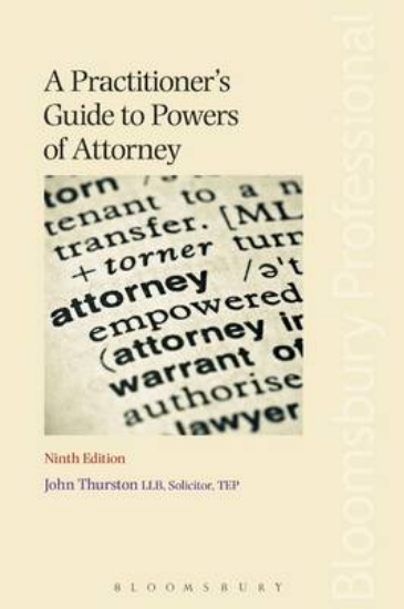 Picture of A Practitioner's Guide to Powers of Attorney