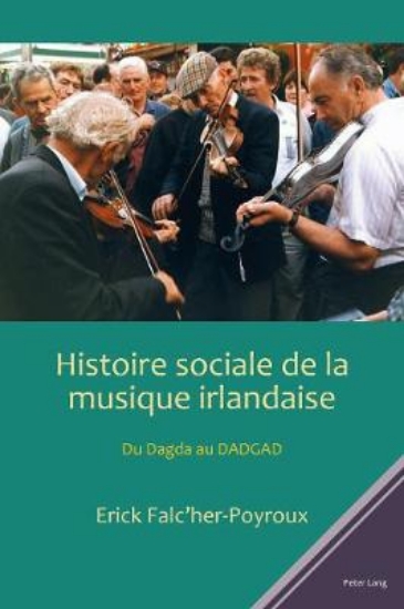 Picture of Histoire Sociale de la Musique Irlandaise