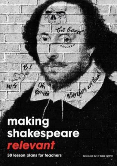 Picture of Making Shakespeare Relevant