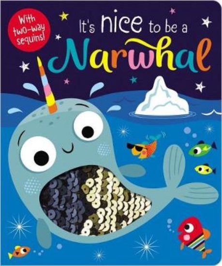 Picture of It's Nice to Be a Narwhal