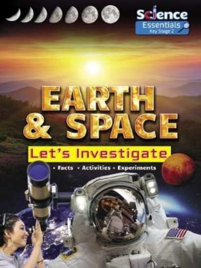 Picture of Earth and Space: Let's Investigate