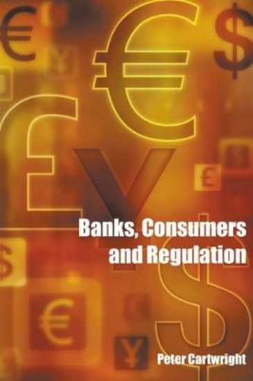 Picture of Banks, Consumers and Regulation