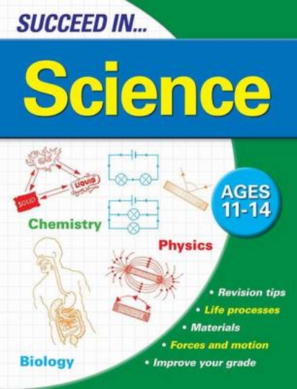 Picture of Succeed in Science: 11-14 Years