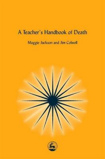 Picture of A Teacher's Handbook of Death