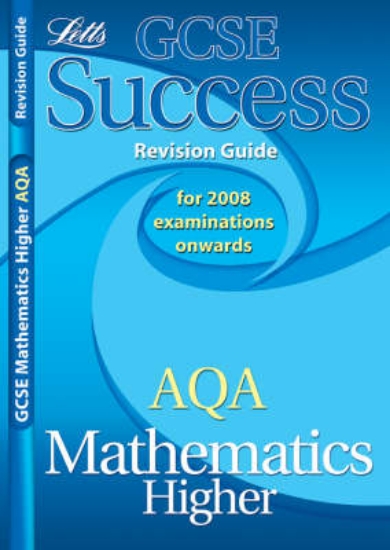 Picture of AQA GCSE Mathematics Higher Success Revision Guide