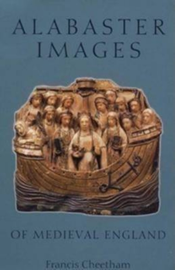 Picture of Alabaster Images of Medieval England