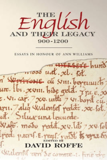 Picture of The English and their Legacy, 900-1200 - Essays in