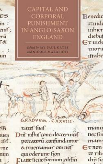 Picture of Capital and Corporal Punishment in Anglo-Saxon Eng