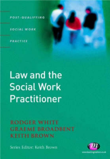 Picture of Law and the Social Work Practitioner