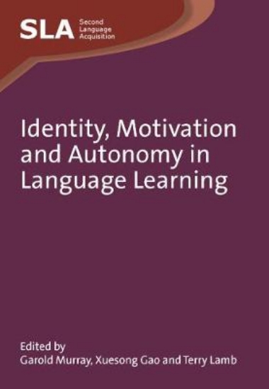 Picture of Identity, Motivation and Autonomy in Language Lear