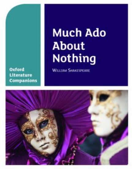 Picture of Oxford Literature Companions: Much Ado About Nothi