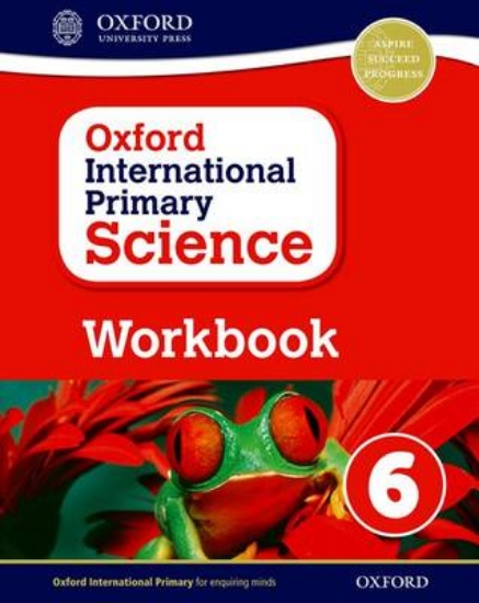 Picture of Oxford International Primary Science: Workbook 6