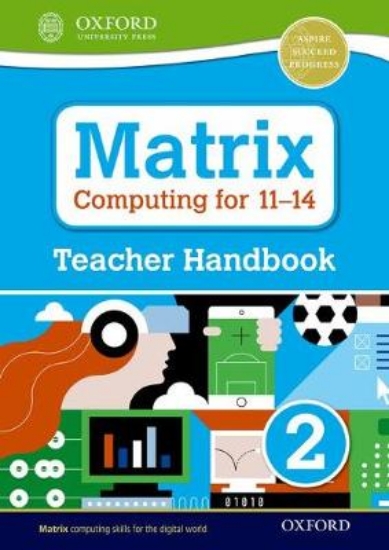 Picture of Matrix Computing for 11-14: Teacher Handbook 2