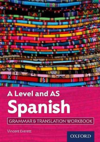Picture of A Level Spanish: A Level and AS: Grammar &amp; Tra