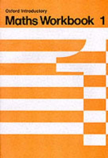 Picture of Oxford Introductory Maths Workbooks: Workbook 1