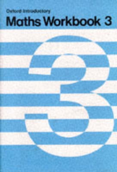 Picture of Oxford Introductory Maths Workbooks: Workbook 3