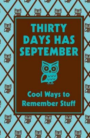 Picture of Thirty Days Has September: Cool Ways to Remember S