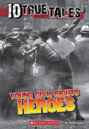 Picture of 10 True Tales: Young Civil Rights Heroes