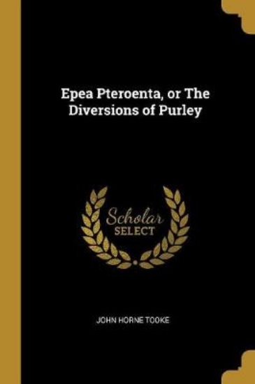 Picture of Epea Pteroenta, or the Diversions of Purley