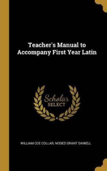 Picture of Teacher's Manual to Accompany First Year Latin