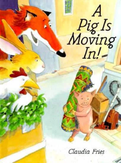 Picture of A Pig is Moving In!