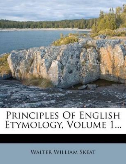 Picture of Principles of English Etymology, Volume 1