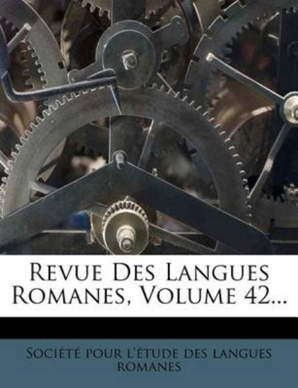Picture of Revue Des Langues Romanes, Volume 42...