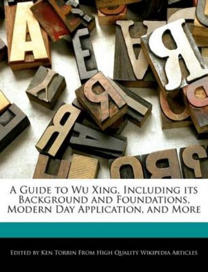 Picture of A Guide to Wu Xing, Including Its Background and F