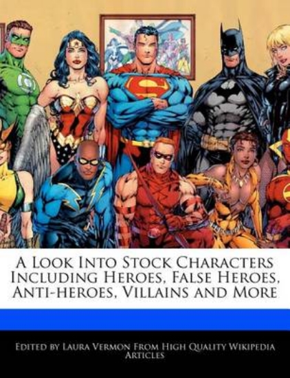 Picture of A Look Into Stock Characters Including Heroes, Fal