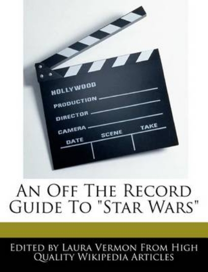 Picture of An Off the Record Guide to Star Wars