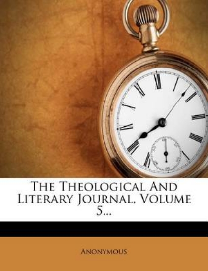 Picture of The Theological and Literary Journal, Volume 5