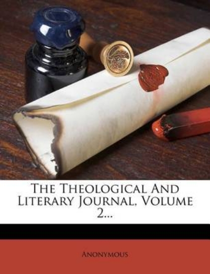 Picture of The Theological and Literary Journal, Volume 2