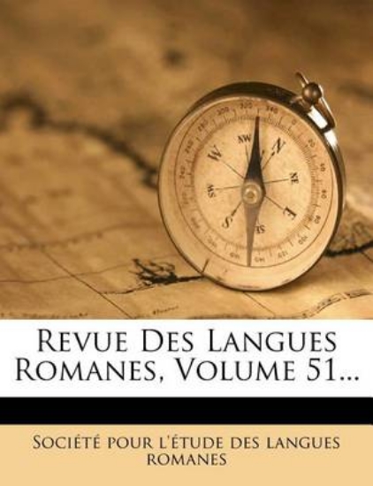 Picture of Revue Des Langues Romanes, Volume 51...
