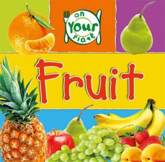 Picture of On Your Plate: Fruit