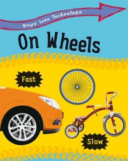 Picture of Ways into Technology: On Wheels